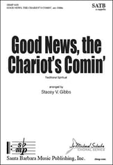Good News, the Chariot's Comin' SATB choral sheet music cover